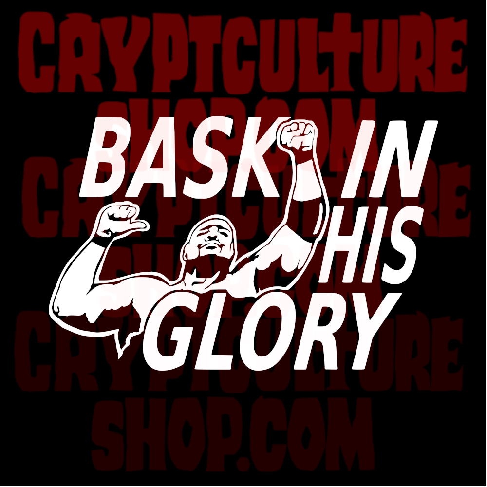 Calcomanía de vinilo de Lucha Libre Profesional "Bask in His Glory"