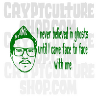 Ghost Adventures Believe Vinyl Decal