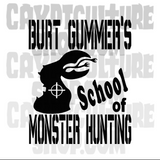 Tremors Burt Gummer Monster Hunting School Vinyl Decal