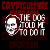 True Crime David Berkowitz Dog Told Me To Vinyl Decal