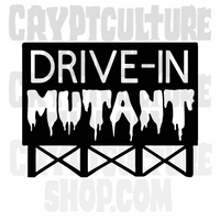 Drive-In Mutant Vinyl Decal