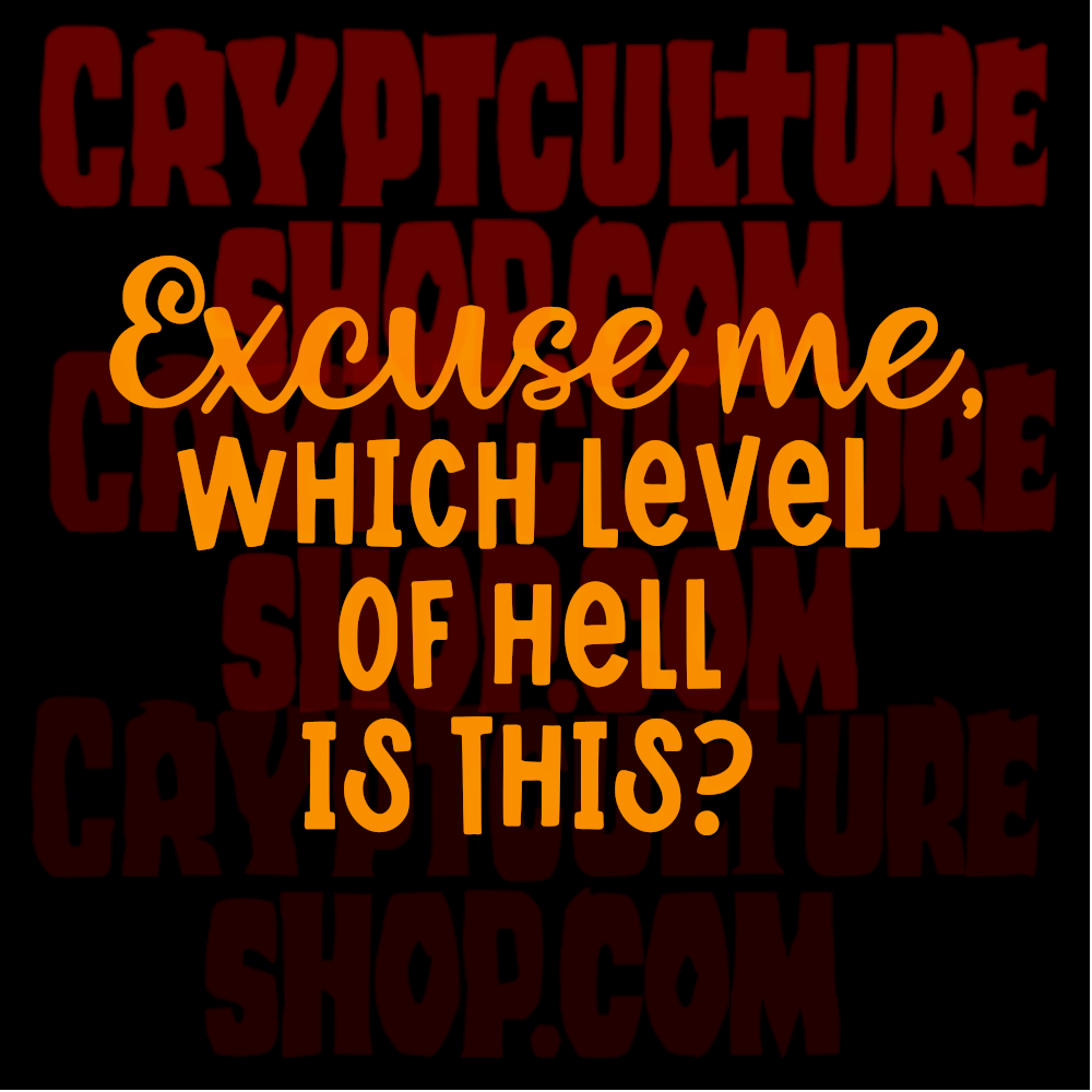 Vinilo decorativo para coche "Occult Excuse Me Level of Hell".