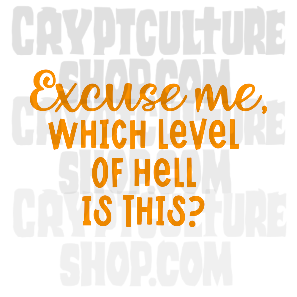 Vinilo decorativo para coche "Occult Excuse Me Level of Hell".