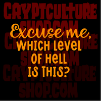 Occult Excuse Me Level of Hell Vinyl Decal