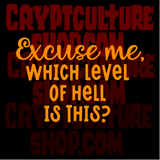 Occult Excuse Me Level of Hell Vinyl Decal