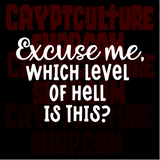 Occult Excuse Me Level of Hell Vinyl Decal