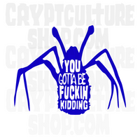 Thing Fuckin Kidding Vinyl Decal