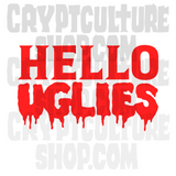 Dragula Boulet Hello Uglies Vinyl Decal