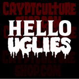 Drag Boulet Brothers Hello Uglies Vinyl Decal