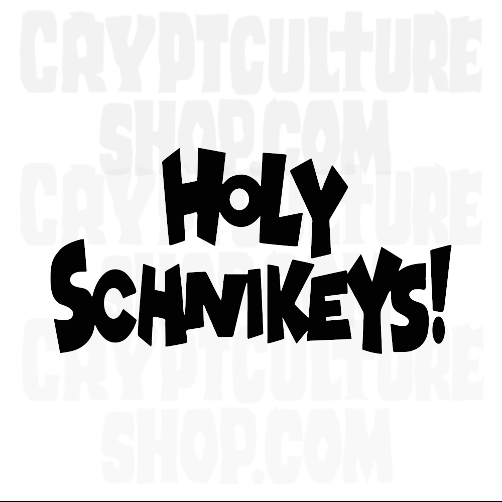 Holy Schnikeys Vinyl Decal