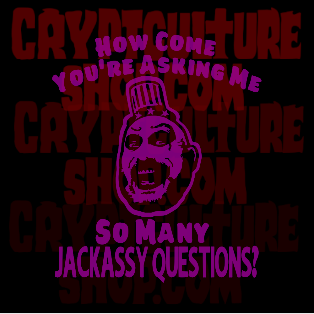 Devil's Rejects Jackassy Questions Vinyl Decal
