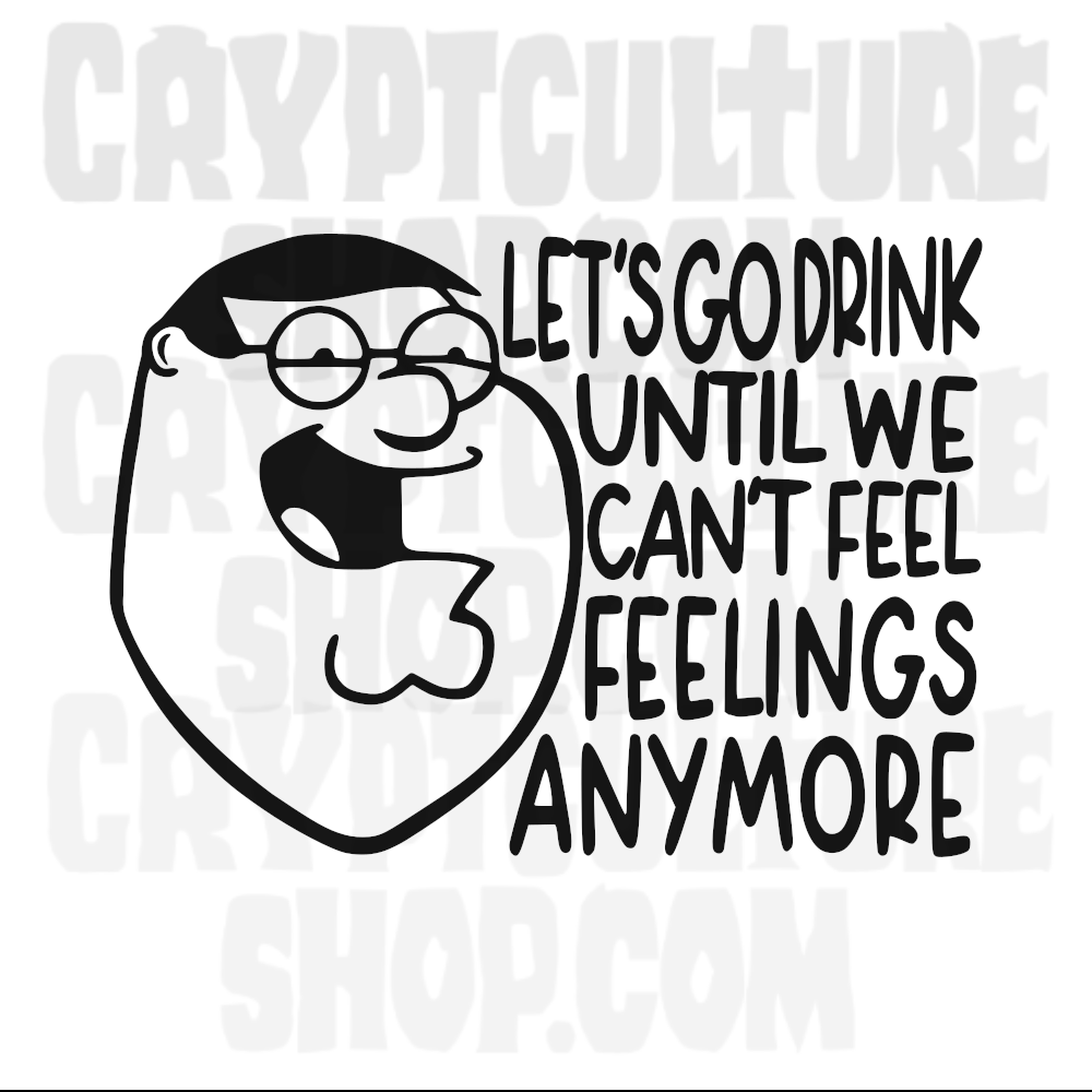 Family Guy Peter Griffin Vamos a Beber Vinilo Decorativo