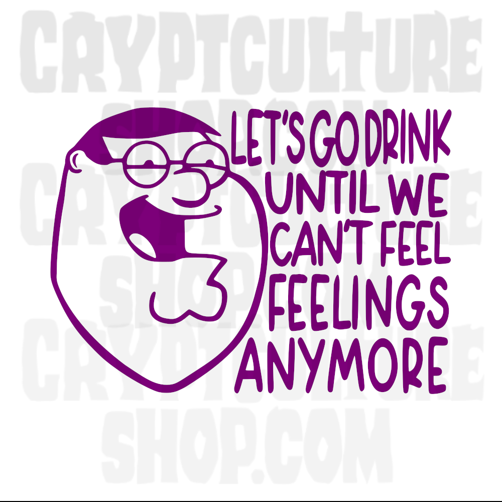 Family Guy Peter Griffin Vamos a Beber Vinilo Decorativo