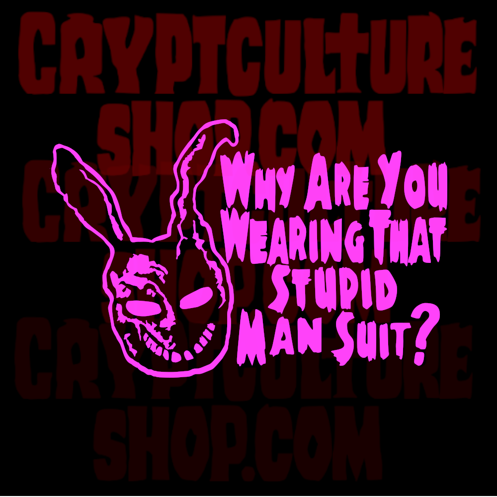 Donnie Darko Stupid Mansuit Vinyl Decal