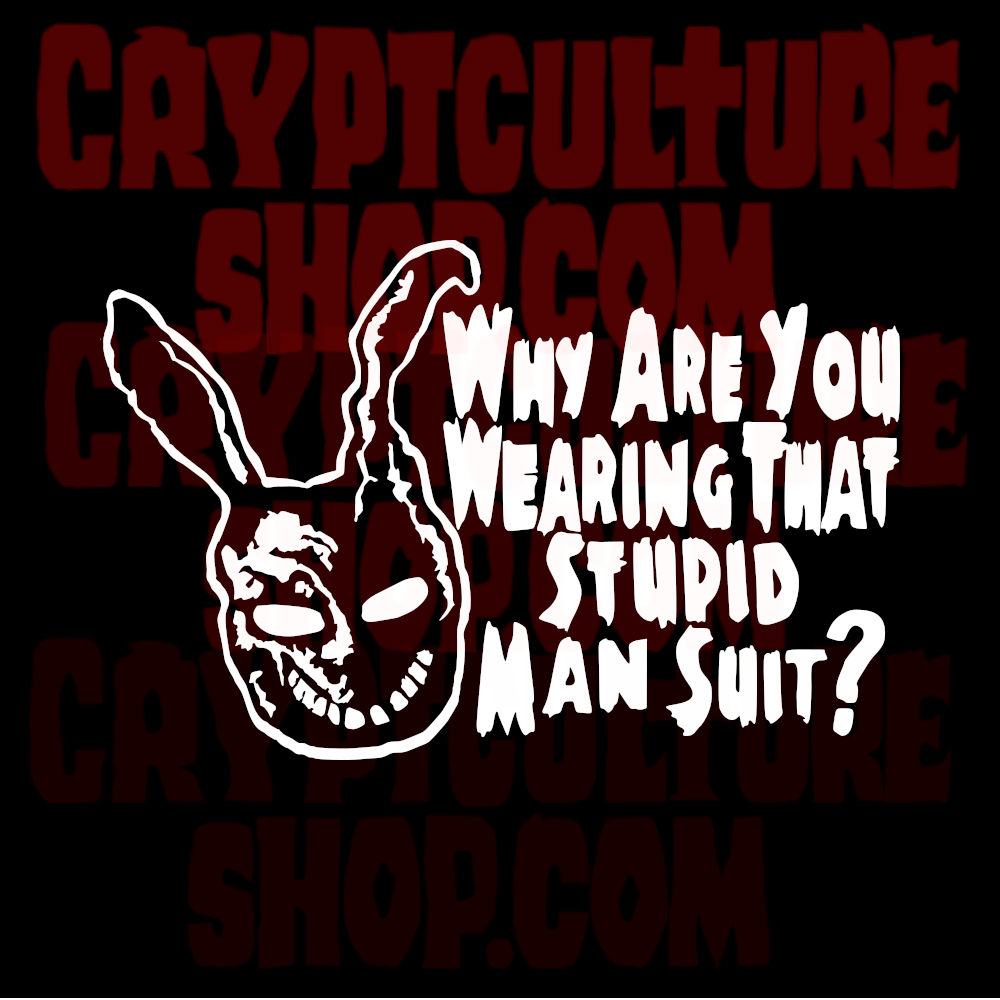 Donnie Darko Stupid Mansuit Vinyl Decal