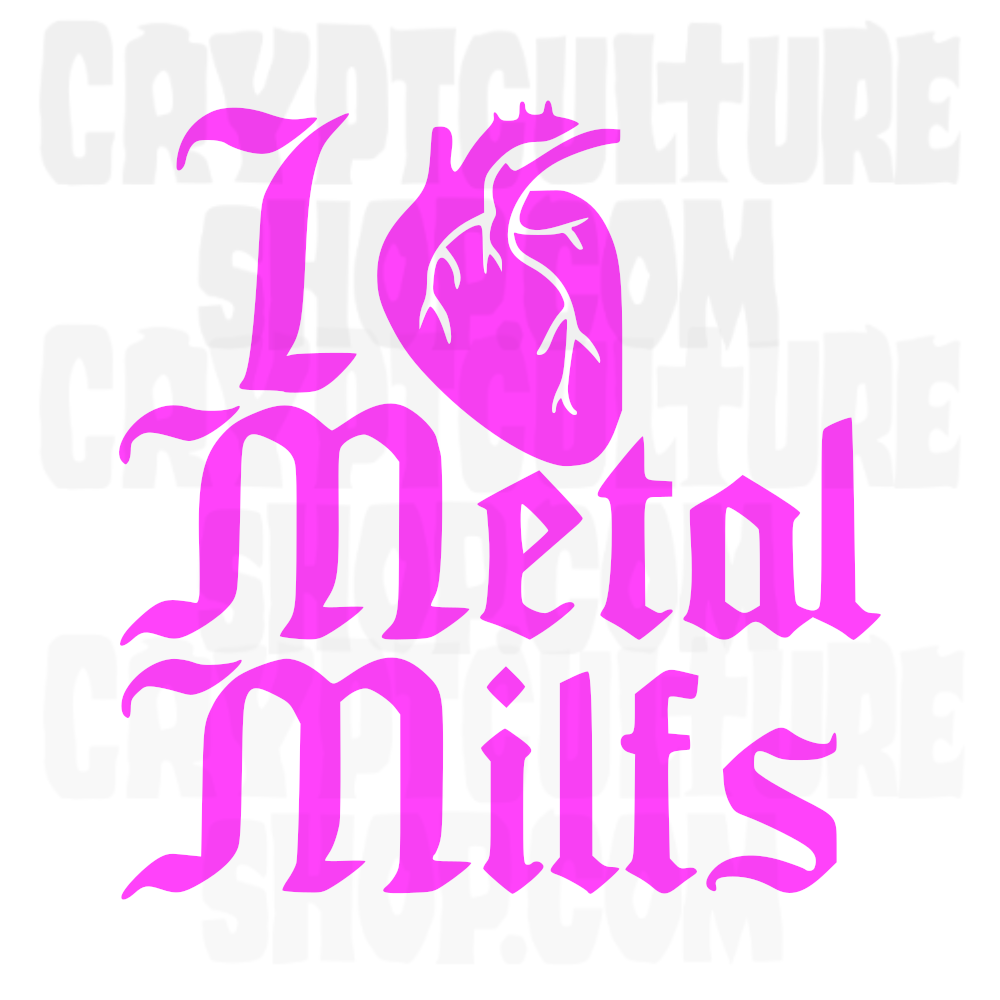 Horror I Heart Metal Milfs Vinilo Decorativo