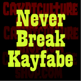 Pro Wrestling Never Break Kayfabe Vinyl Decal