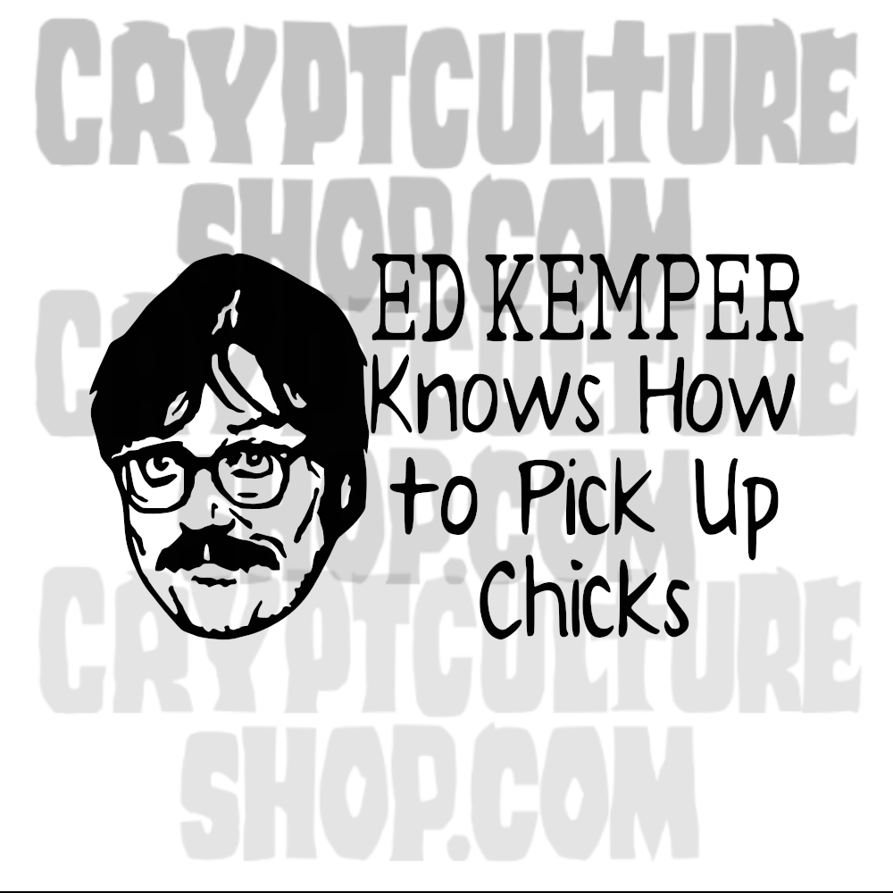 Calcomanía de vinilo True Crime Ed Kemper para recoger chicas