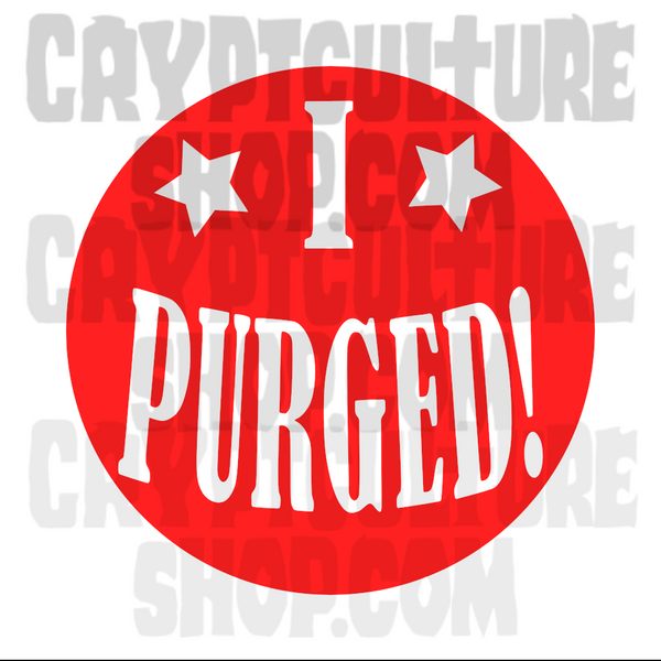 Purge I Purged Voted Vinyl Decal