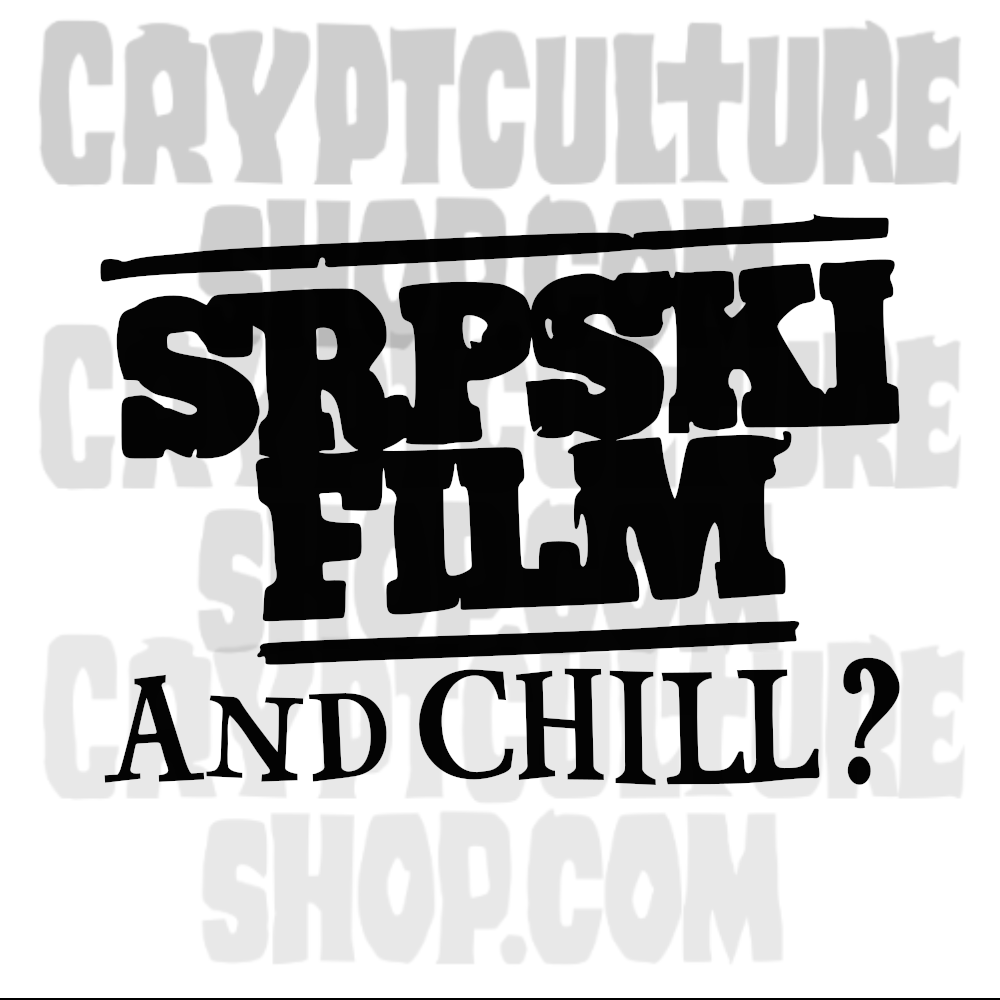Película Serbia SRPSKI Film and Chill? Calcomanía de vinilo