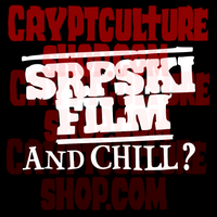 Serbian Film SRPSKI Film and Chill? Vinyl Decal