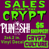 Silent Night Deadly NIght Punish Vinyl Decal Sticker Sales From the Crypt