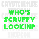 Sci Fi Wars Who's Scruffy Lookin? Vinyl Decal