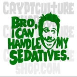 Always Sunny Charlie Sedatives Vinyl Decal