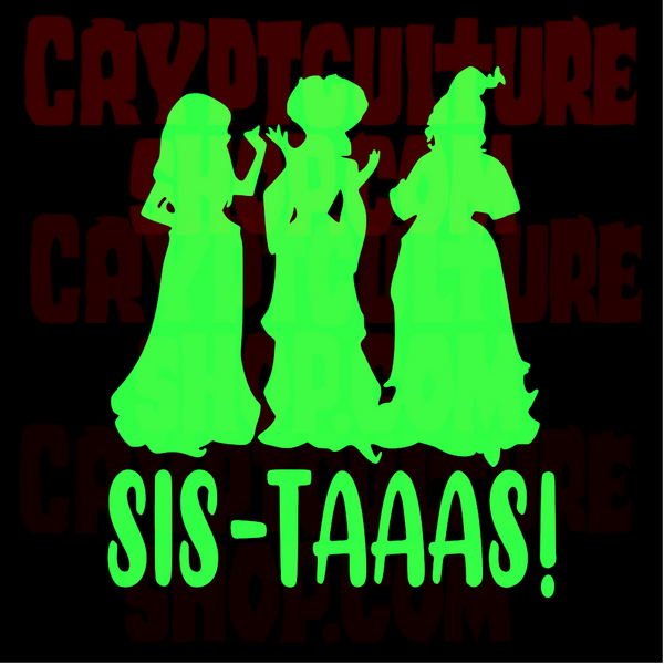 Hocus Pocus Sistaaas! Vinyl Decal