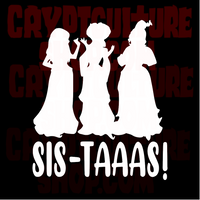 Hocus Pocus Sistaaas! Vinyl Decal