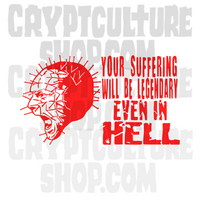 Hellraiser Suffering Will Be Legendary Vinyl Decal