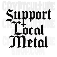 Horror Support Local Metal Vinyl Decal
