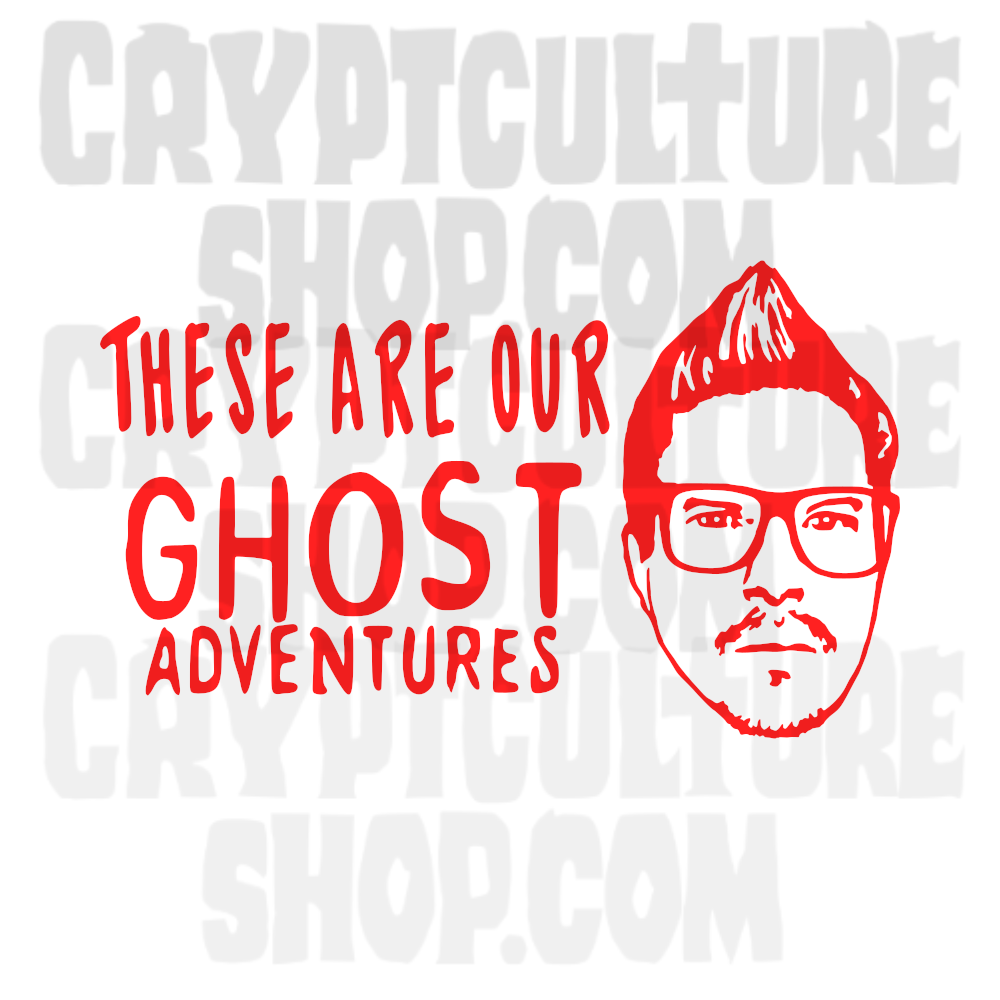 Ghost Adventures These Are Our Vinyl Decal