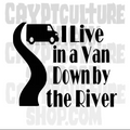 I Live in a Van Vinyl Decal
