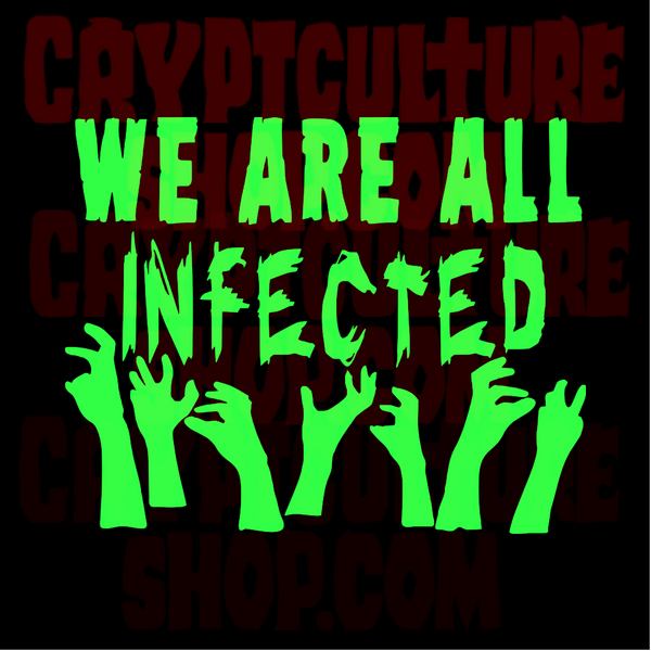 Walking Dead We Are All Infected Vinyl Decal Sticker