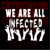 Walking Dead We Are All Infected Vinyl Decal Sticker