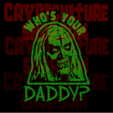 Devil's Rejects Who's Your Daddy? Vinyl Decal