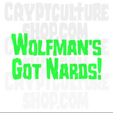 Monster Squad Wolfman's Got Nards Vinyl Decal