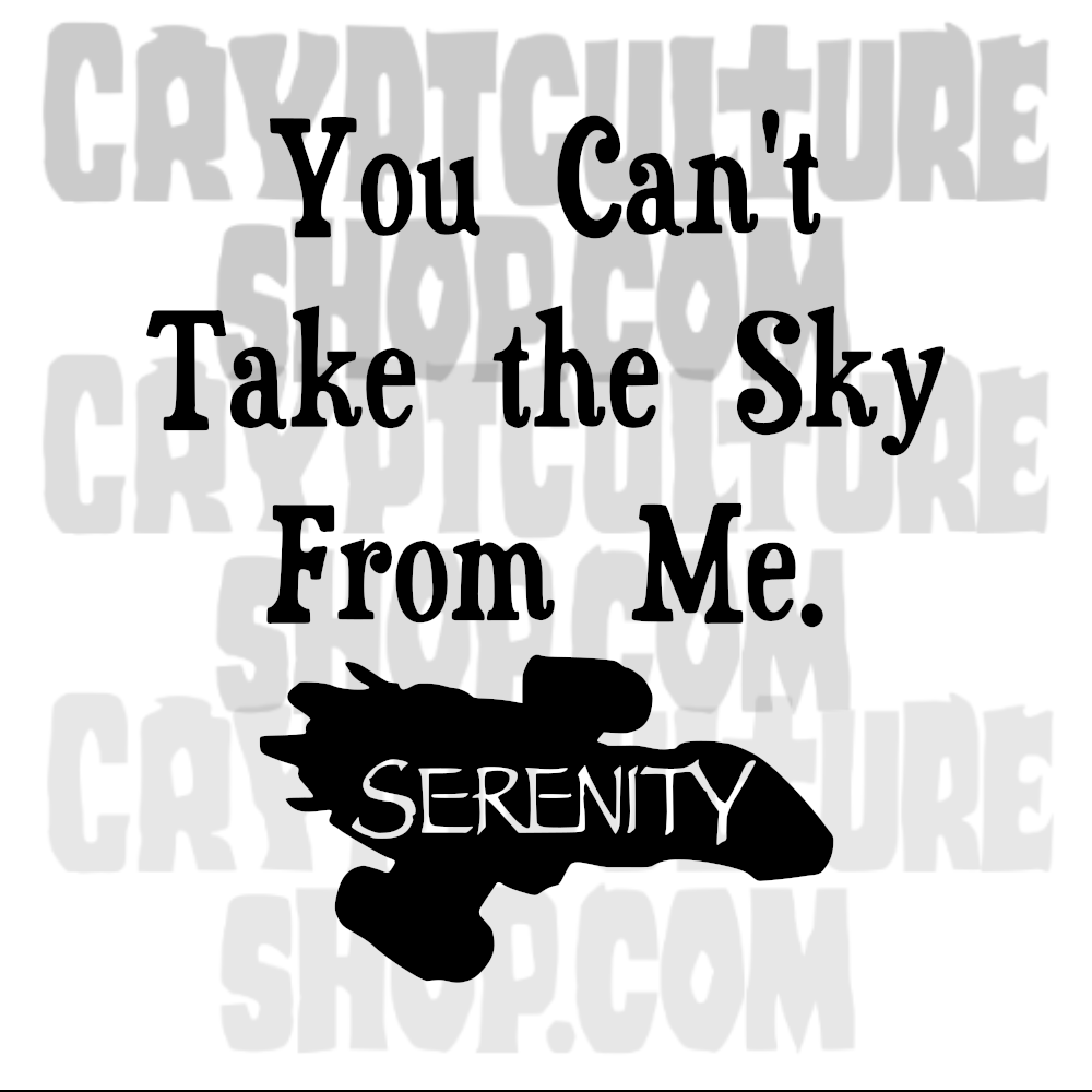 Vinilo decorativo de la canción "You Can't Take the Sky From Me" de Firefly