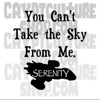 Firefly You Can't Take the Sky From Me Song Vinyl Decal